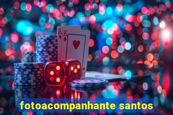 fotoacompanhante santos